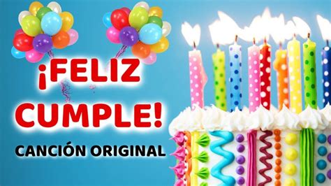 feliz cumpleaños videos cortos|feliz cumpleaños cancion original.